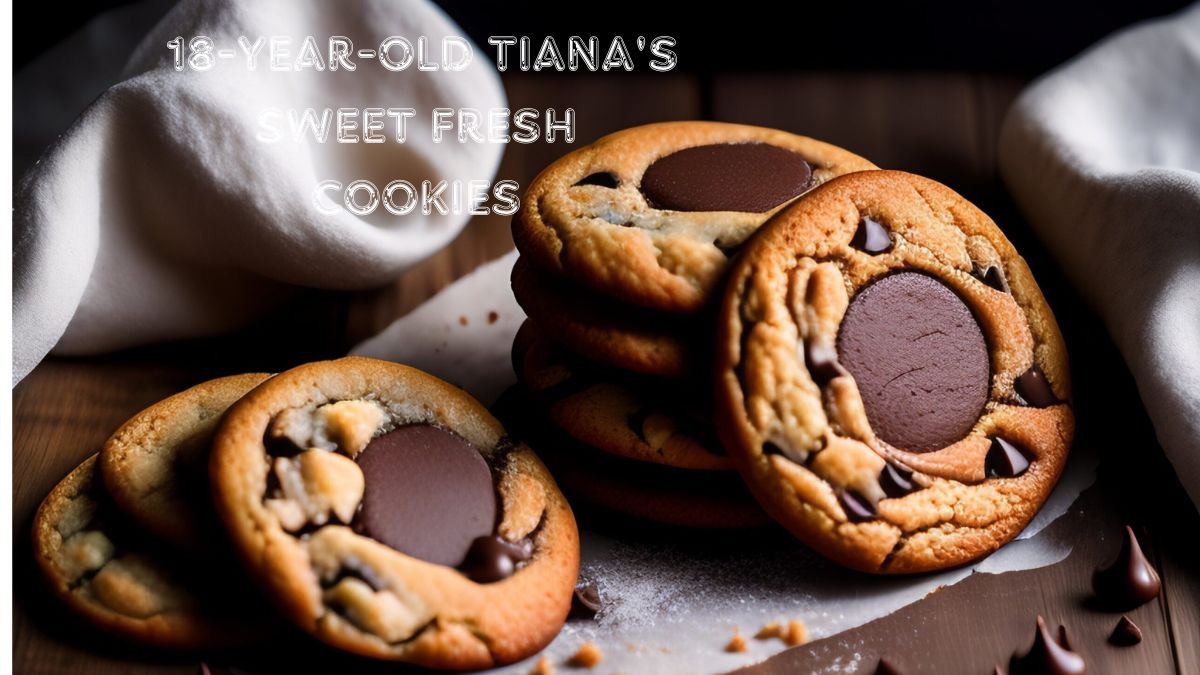 18 year old tianas sweet fresh cookies