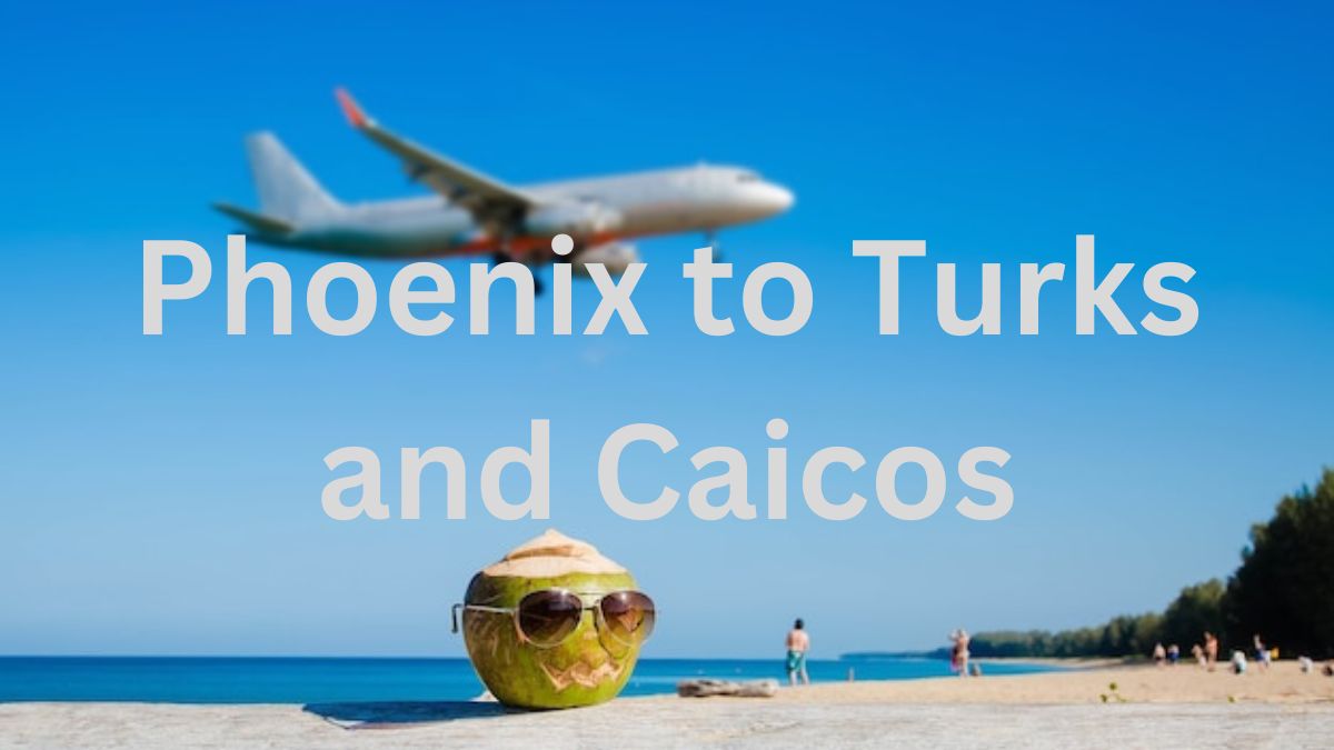 Phoenix to Turks and Caicos
