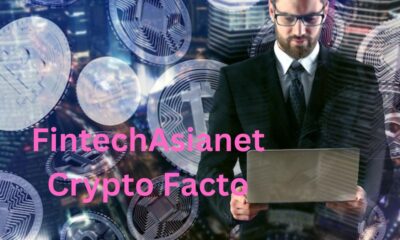 FintechAsianet Crypto Facto