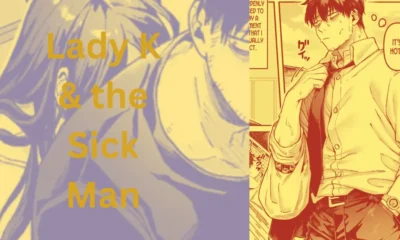 Lady K & the Sick Man
