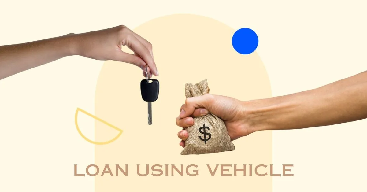 loan using vehicle
