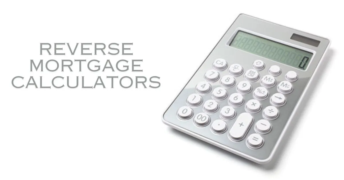 reverse mortgage calculators